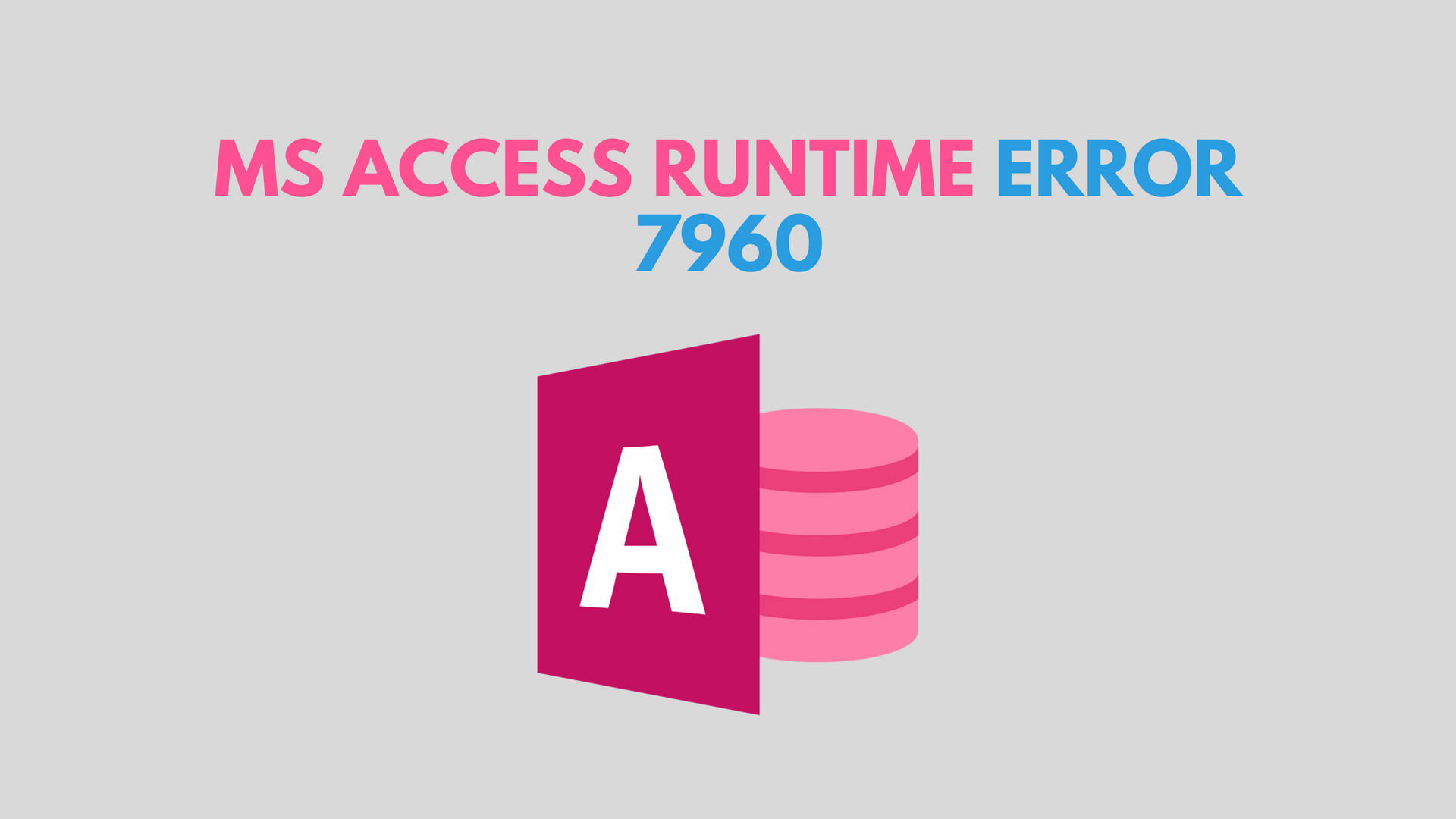 Access Database Error 7960